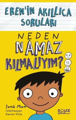 Neden Namaz Kılmalıyım? - Eren'in Akıllıca Soruları - Gülce Çocuk