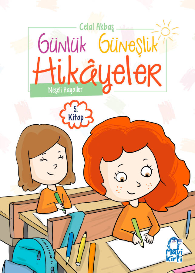 Neşeli Hayaller - Günlük Güneşlik Hikayeler - 1. Sınıf Hikaye Seti - 1