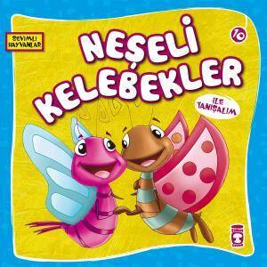 Neşeli Kelebekler İle Tanışalım - Sevimli Hayvanlar - 1