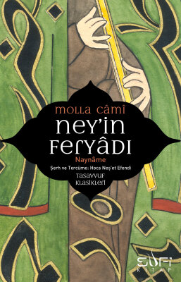 Ney'in Feryadı - Sufi Kitap