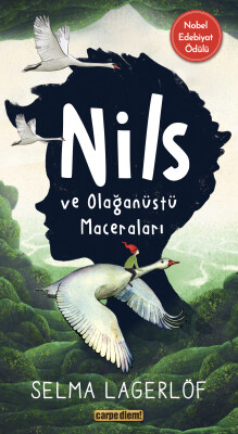 Nils ve Olağanüstü Maceraları - Carpe Diem Kitap