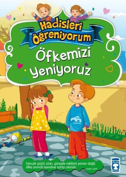 Öfkemizi Yeniyoruz - Hadisleri Öğreniyorum - 1