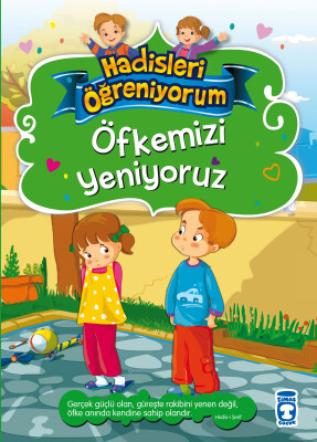 Öfkemizi Yeniyoruz - Hadisleri Öğreniyorum - Gülce Çocuk