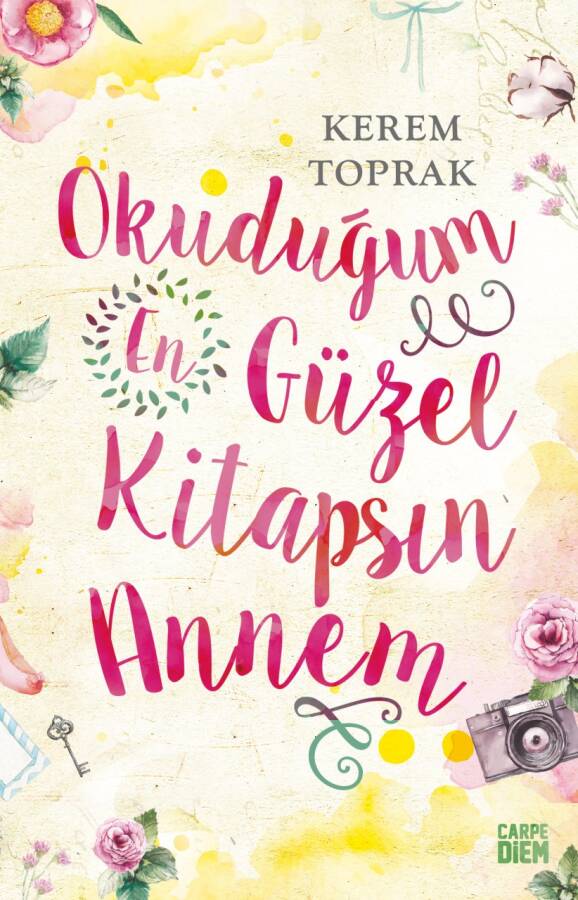 Okuduğum En Güzel Kitapsın Annem - 1