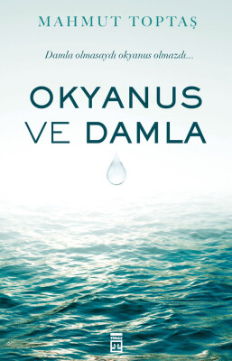 Okyanus ve Damla - Timaş İnanç