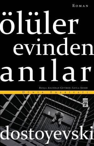 Ölüler Evinden Anılar (Timaş) - 1