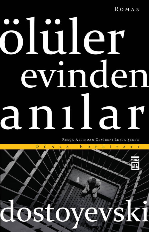 Ölüler Evinden Anılar - 1