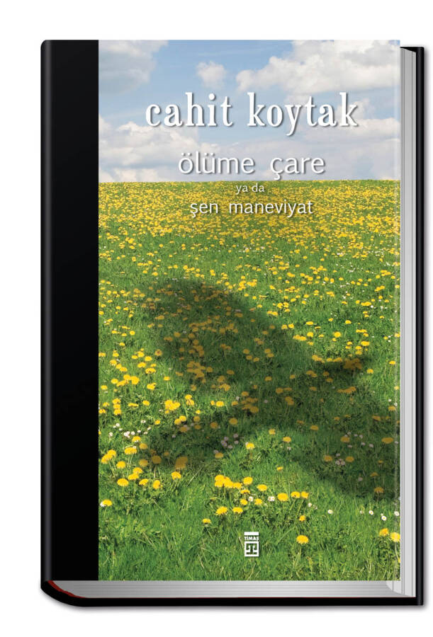 Ölüme Çare Ya Da Şen Maneviyat (Ciltli) - 1