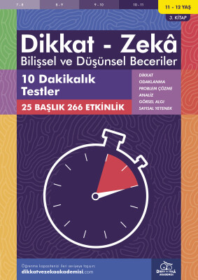 10 Dakikalık Testler (11 - 12 Yaş) - Dikkat Zeka - Dikkat ve Zeka Akademisi
