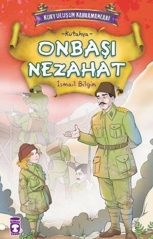 Onbaşı Nezahat - Kurtuluşun Kahramanları 1 (2) - 1