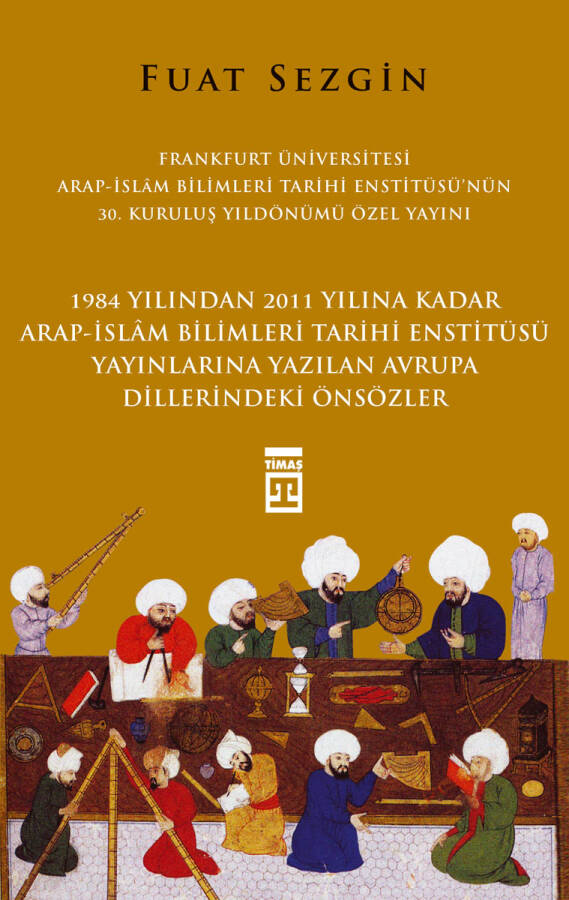 Önsözler Fuat Sezgin (Ciltli) - 1