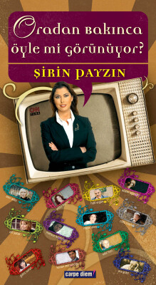Oradan Bakınca Öyle mi Görünüyor? (Önceki Ebat) - Carpe Diem Kitap