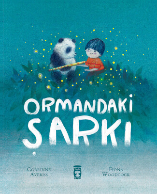 Ormandaki Şarkı - Timaş Çocuk