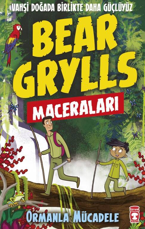 Ormanla Mücadele - Bear Grylls Maceraları - 1