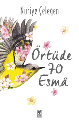 Örtüde 70 Esma - Timaş İnanç