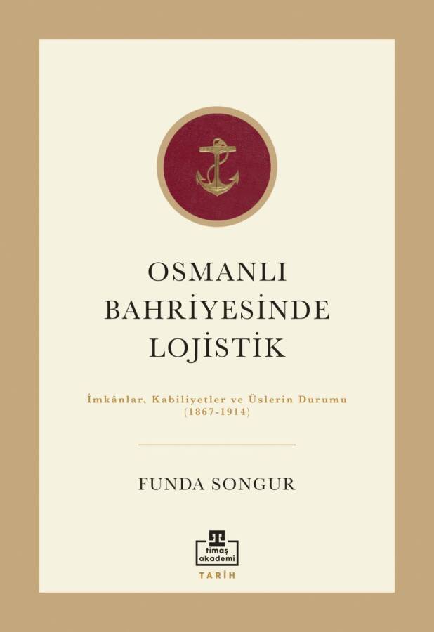 Osmanlı Bahriyesinde Lojistik - 1