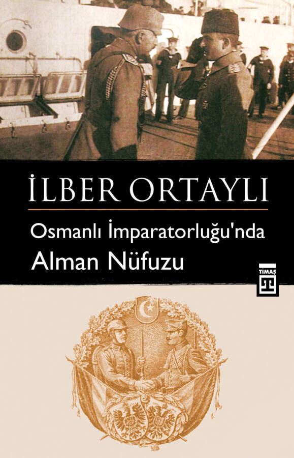 Osmanlı İmparatorluğu'nda Alman Nüfuzu - 1