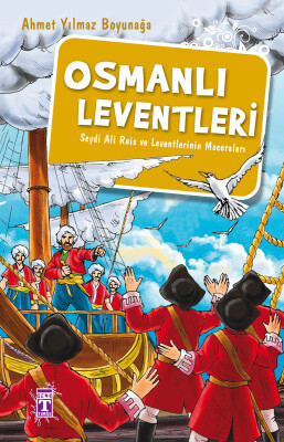 Osmanlı Leventleri - İlk Genç Timaş