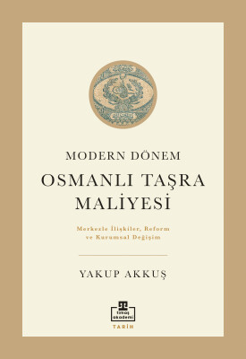 Osmanlı Taşra Maliyesi - Timaş Akademi