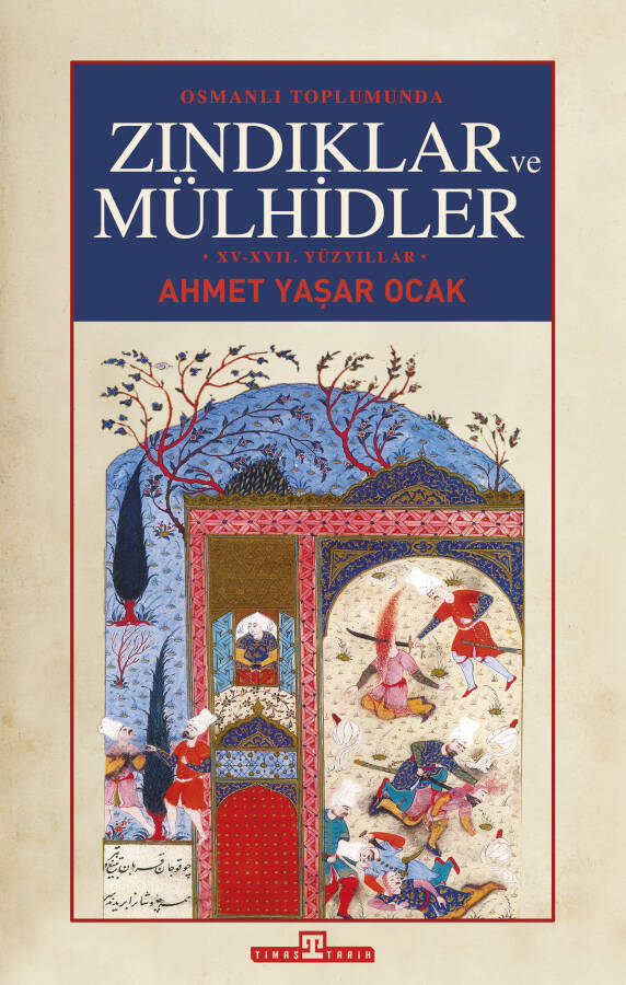 Osmanlı Toplumunda Zındıklar ve Mülhidler (Ciltli) - 1