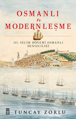 Osmanlı ve Modernleşme - Timaş Tarih
