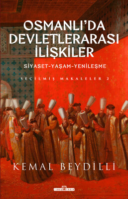 Osmanlı'da Devletlerarası İlişkiler-2 (Ciltli) - Timaş Tarih