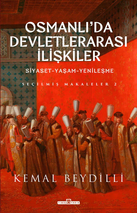 Osmanlı'da Devletlerarası İlişkiler-2 (Ciltli) - 1