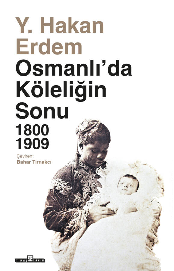 Osmanlı'da Köleliğin Sonu - 1