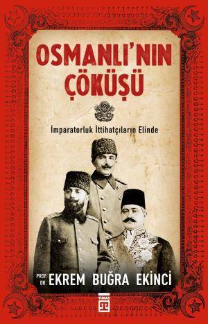 Osmanlının Çöküşü - 1