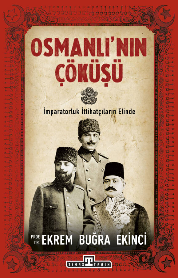 Osmanlı'nın Çöküşü - 1