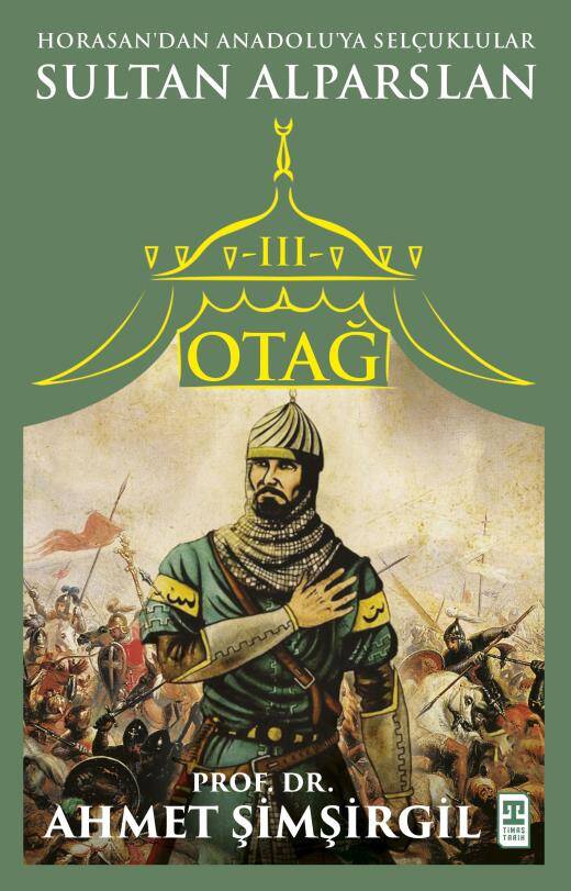 Otağ III: Sultan Alparslan - 1