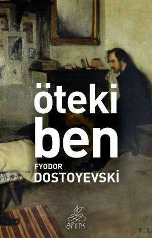 Öteki Ben (Antik Dünya Klasikleri) - 1