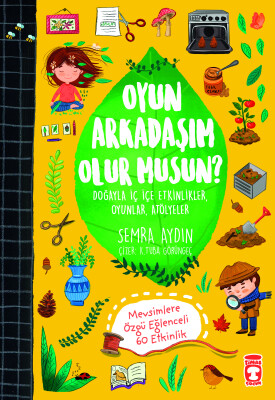 Oyun Arkadaşım Olur musun? - Timaş Çocuk