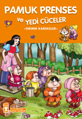 Pamuk Prenses ve Yedi Cüceler (Çocuk Klasikleri) - Timaş Çocuk