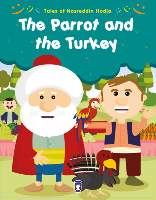 Papağan ve Hindi - The Parrot And The Turkey (İngilizce) - Timas Publishing