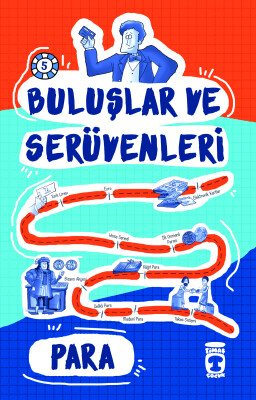 Para - Buluşlar ve Serüvenleri - Timaş Çocuk