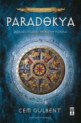 Paradokya - Adalet Yıldızı ve Kayıp Pusula 1 - Genç Timaş