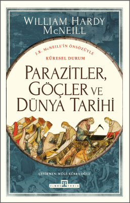 Parazitler, Göçler ve Dünya Tarihi - Timaş Tarih