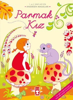 Parmak Kız - Andersen Masalları - Timaş Çocuk