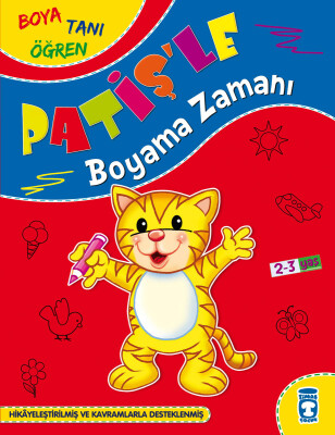 Patiş'le Boyama Zamanı - Boya Tanı Öğren - Timaş Çocuk