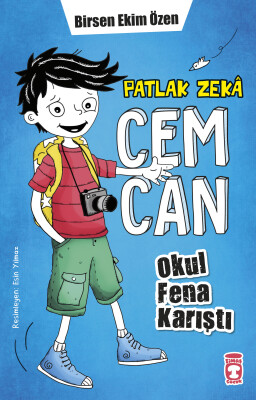 Patlak Zeka Cemcan - Okul Fena Karıştı (Fleksi Cilt) - Timaş Çocuk