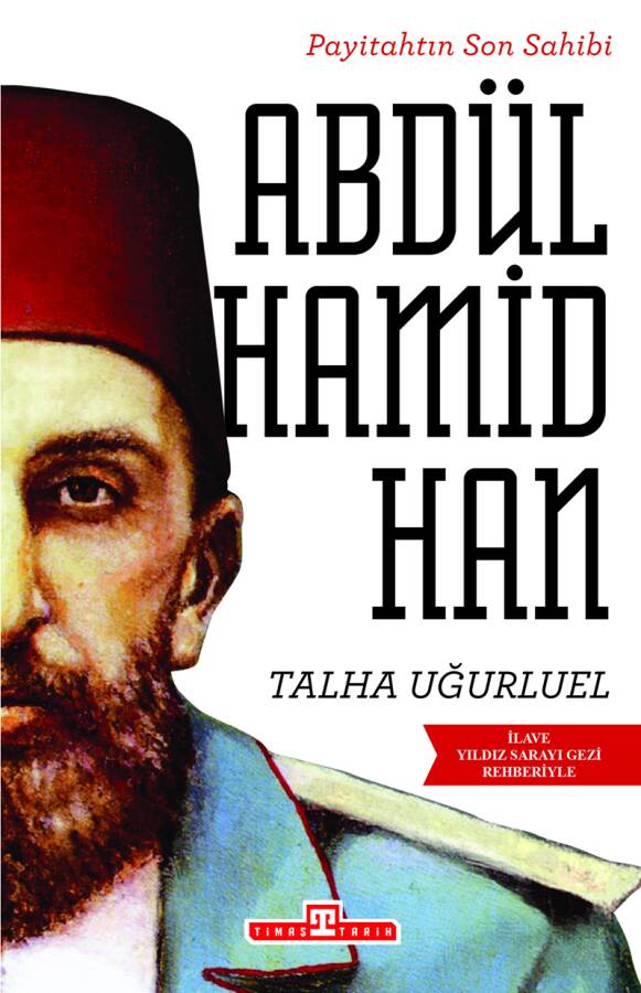 Payitahtın Son Sahibi- II. Abdülhamid Han - 1