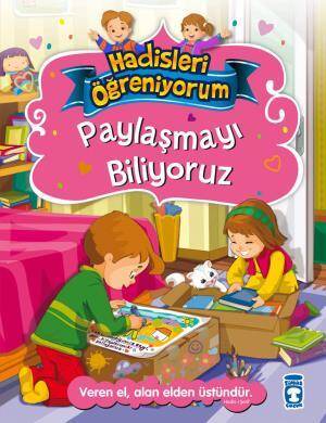 Paylaşmayı Biliyoruz - Hadisleri Öğreniyorum - 1