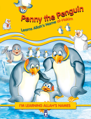 Penguen Badi Allah'ın Hakim İsmini Öğreniyor - Penny The Penguin Learns Allah's (İngilizce) - Timas Publishing