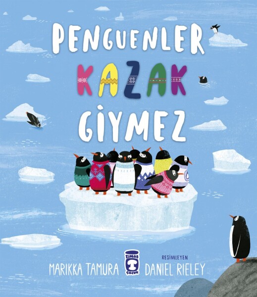 Penguenler Kazak Giymez - 1