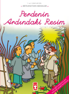 Perdenin Ardındaki Resim - Mevlana'dan Masallar - Timaş Çocuk