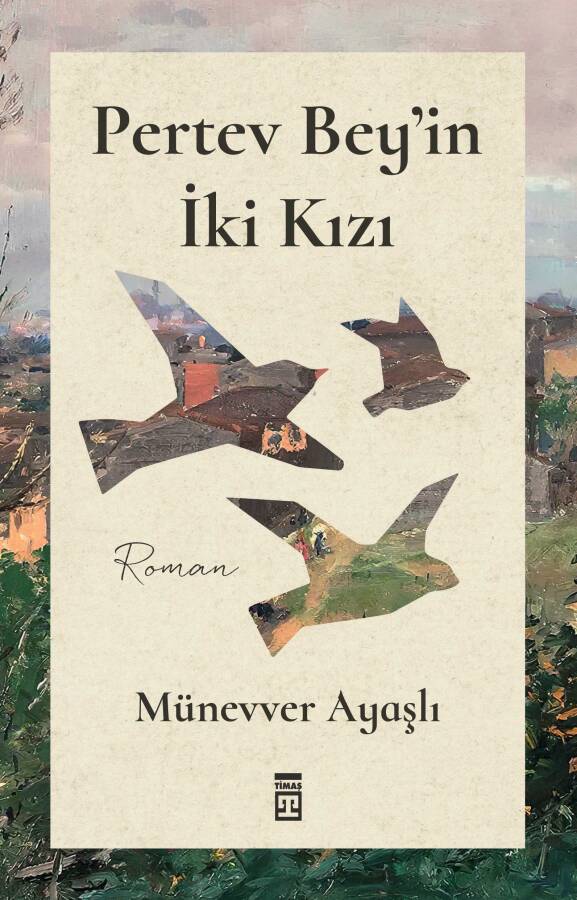 Pertev Bey'in İki Kızı - 1