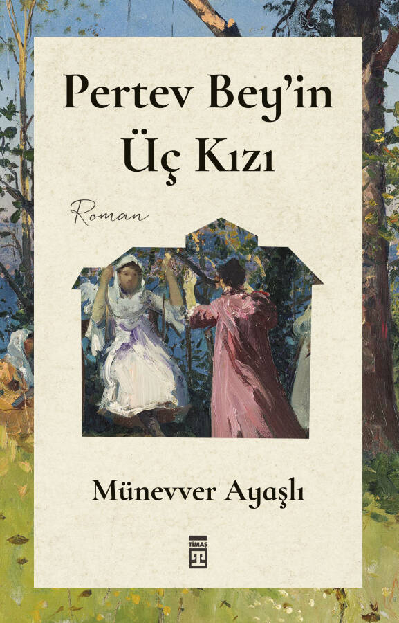 Pertev Bey'in Üç Kızı - 1