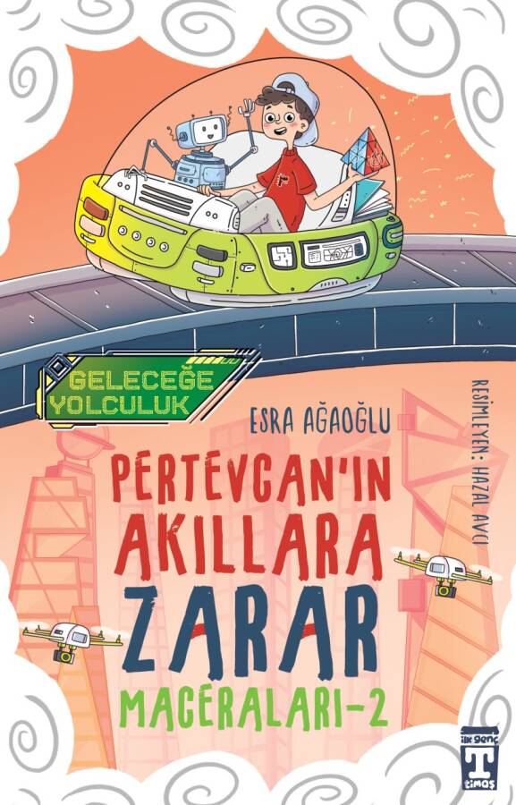 Pertevcan'ın Akıllara Zarar Maceraları - 2 Geleceğe Yolculuk - 1