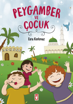 Peygamber ve Çocuk - Gülce Çocuk